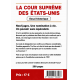 La Cour Suprême des Etats Unis