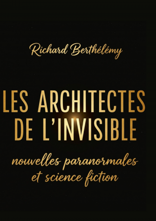 Les Architectes de l'Invisible