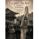 La part du feu