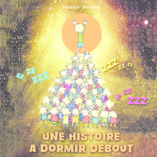Une histoire à dormir debout