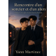 Rencontre d’un sorcier et d’un alien 2
