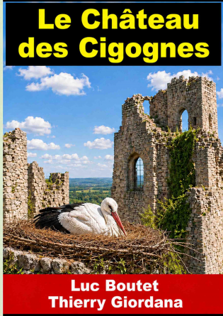 Le Château des Cigognes