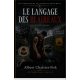 le langage des blaireaux