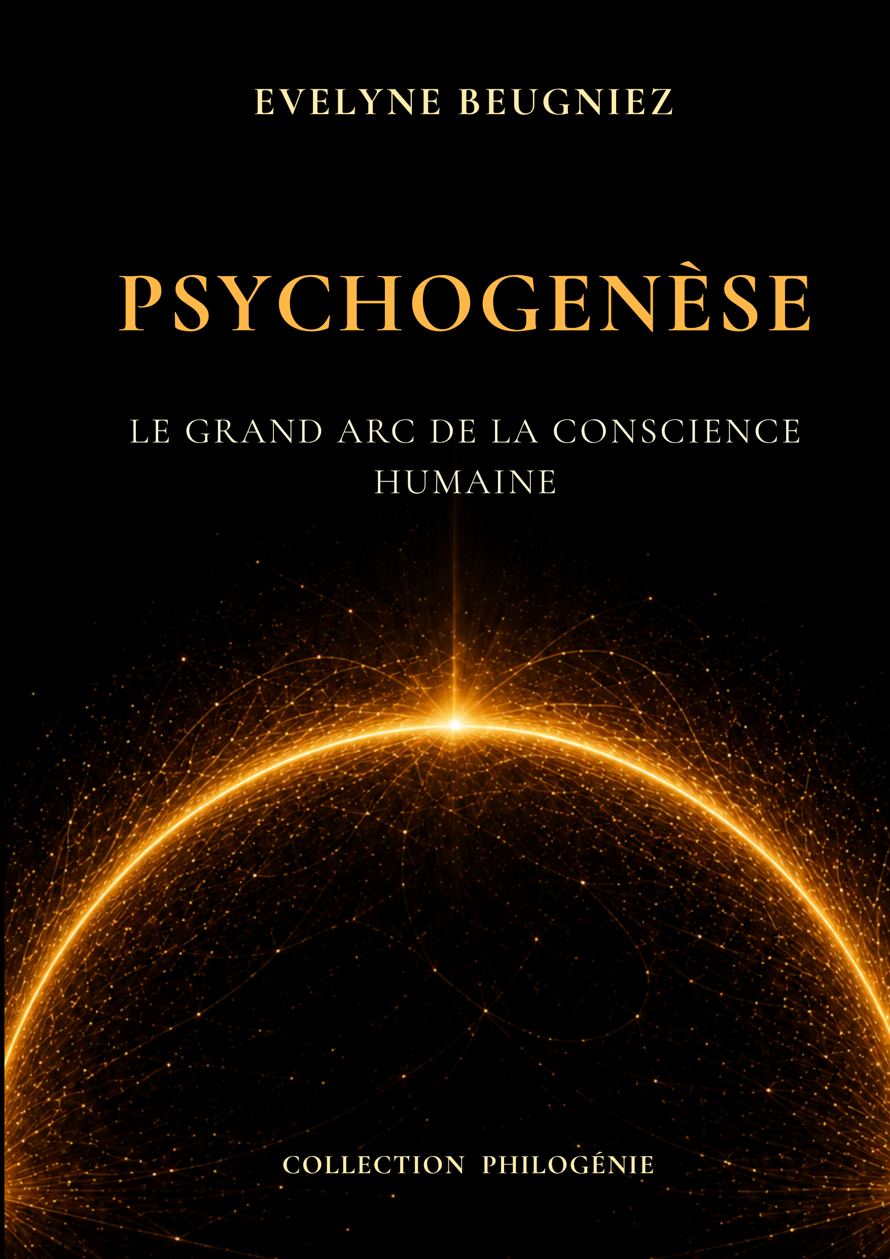Psychogenèse : Arc de la conscience