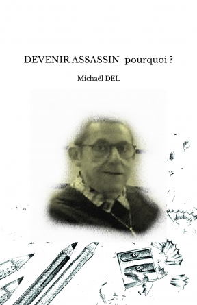 DEVENIR ASSASSIN pourquoi ?