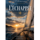 L'échappée, L'appel du large, Tome II