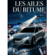 Les ailes du bitume