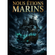 Nous étions marins
