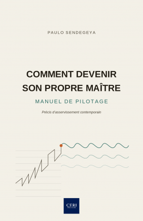 COMMENT DEVENIR SON PROPRE MAÎTRE 