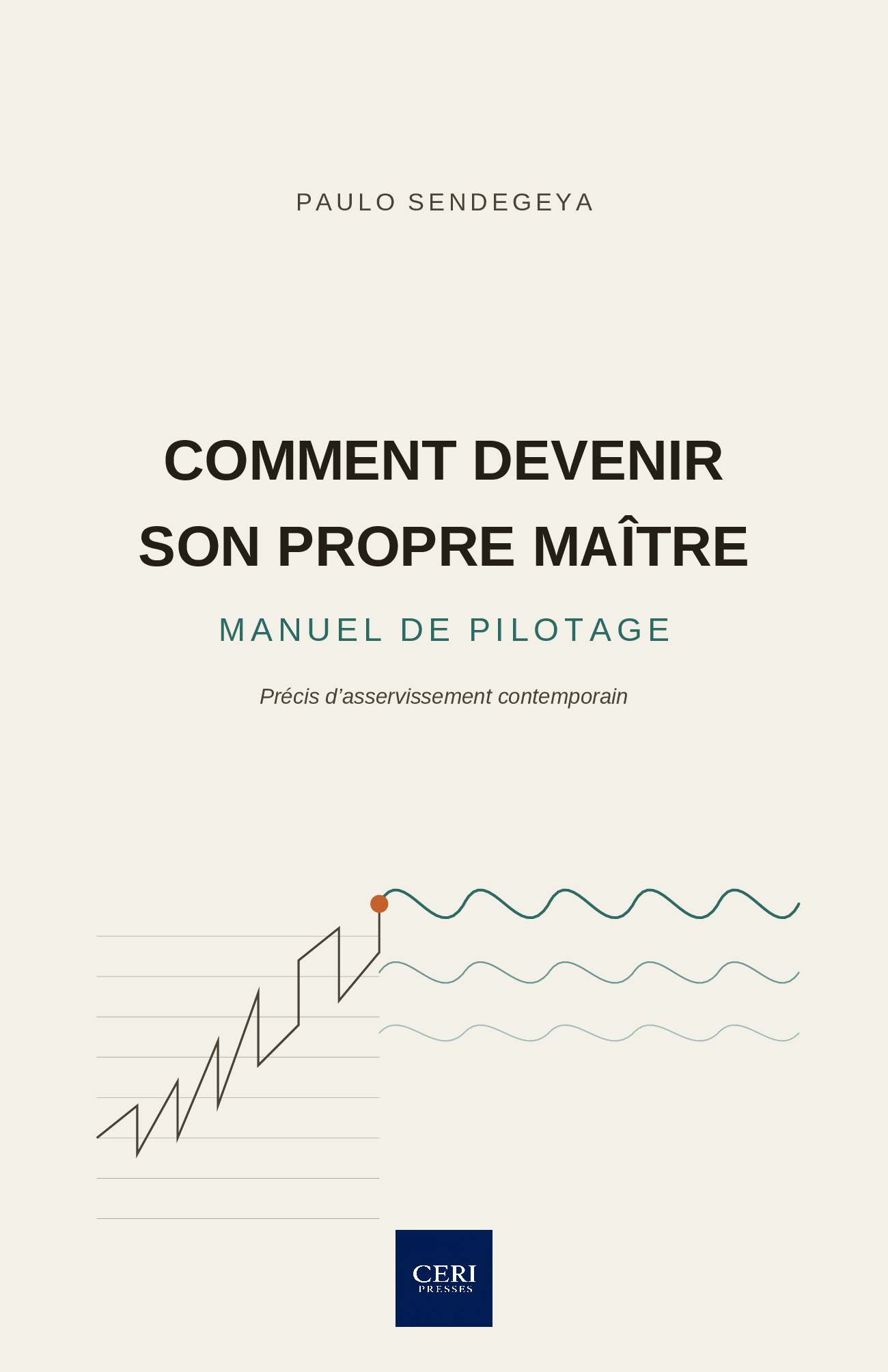 COMMENT DEVENIR SON PROPRE MAÎTRE 