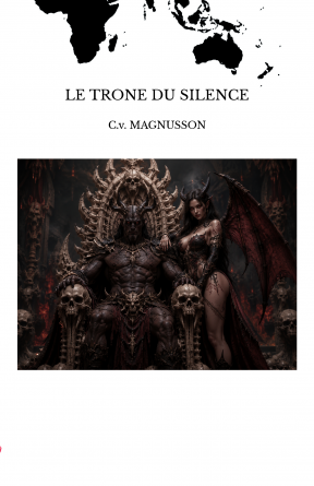 LE TRONE DU SILENCE