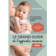 Le grand guide de l'apprentie maman