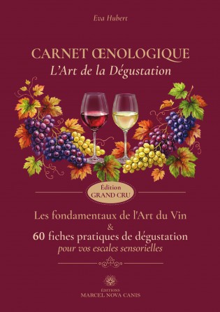 CARNET ŒNOLOGIQUE - EDITION GRAND CRU