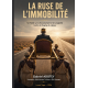 La Ruse de l'Immobilité