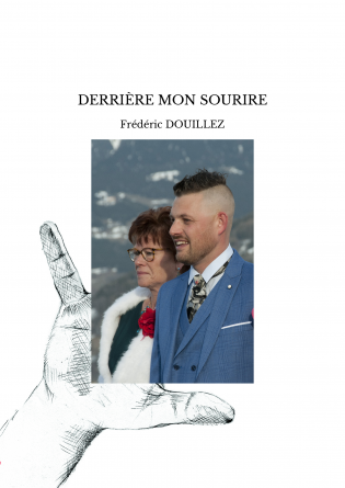 DERRIÈRE MON SOURIRE