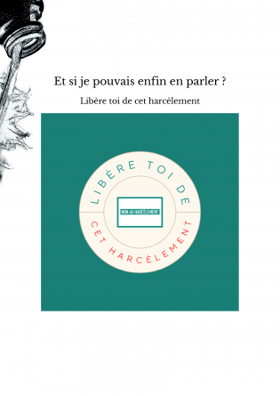 Et si je pouvais enfin en parler ?