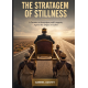 THE STRATAGEM OF STILLNESS