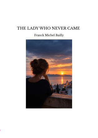THE LADY WHO NEVER CAME 