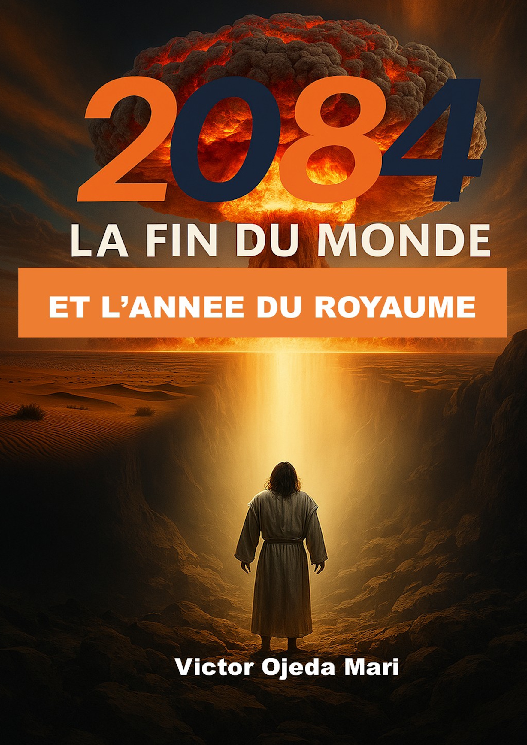 2084 - La Fin du Monde et l’année ...