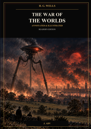 The War of the Worlds: Annotated