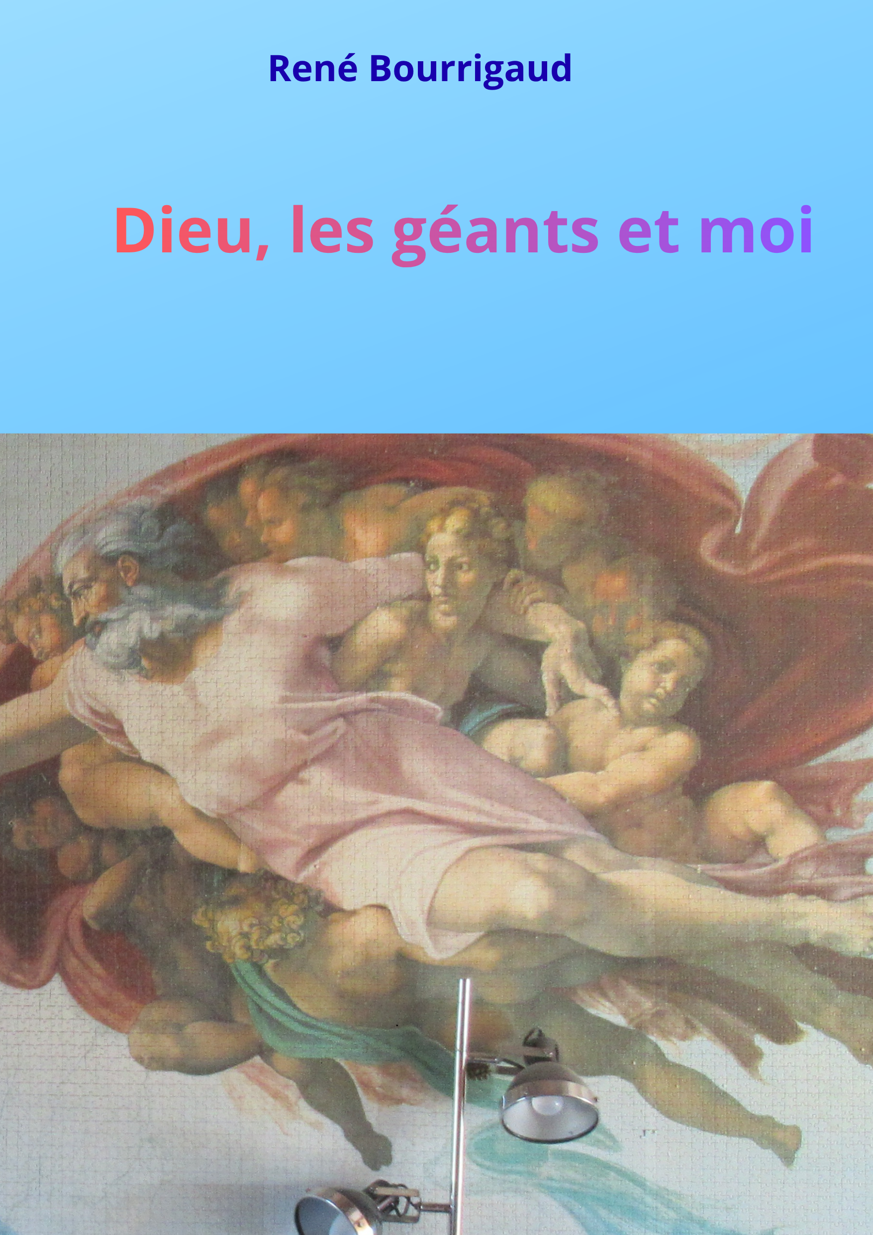Dieu, les géants et moi