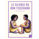 Le silence du Bon Tisserand