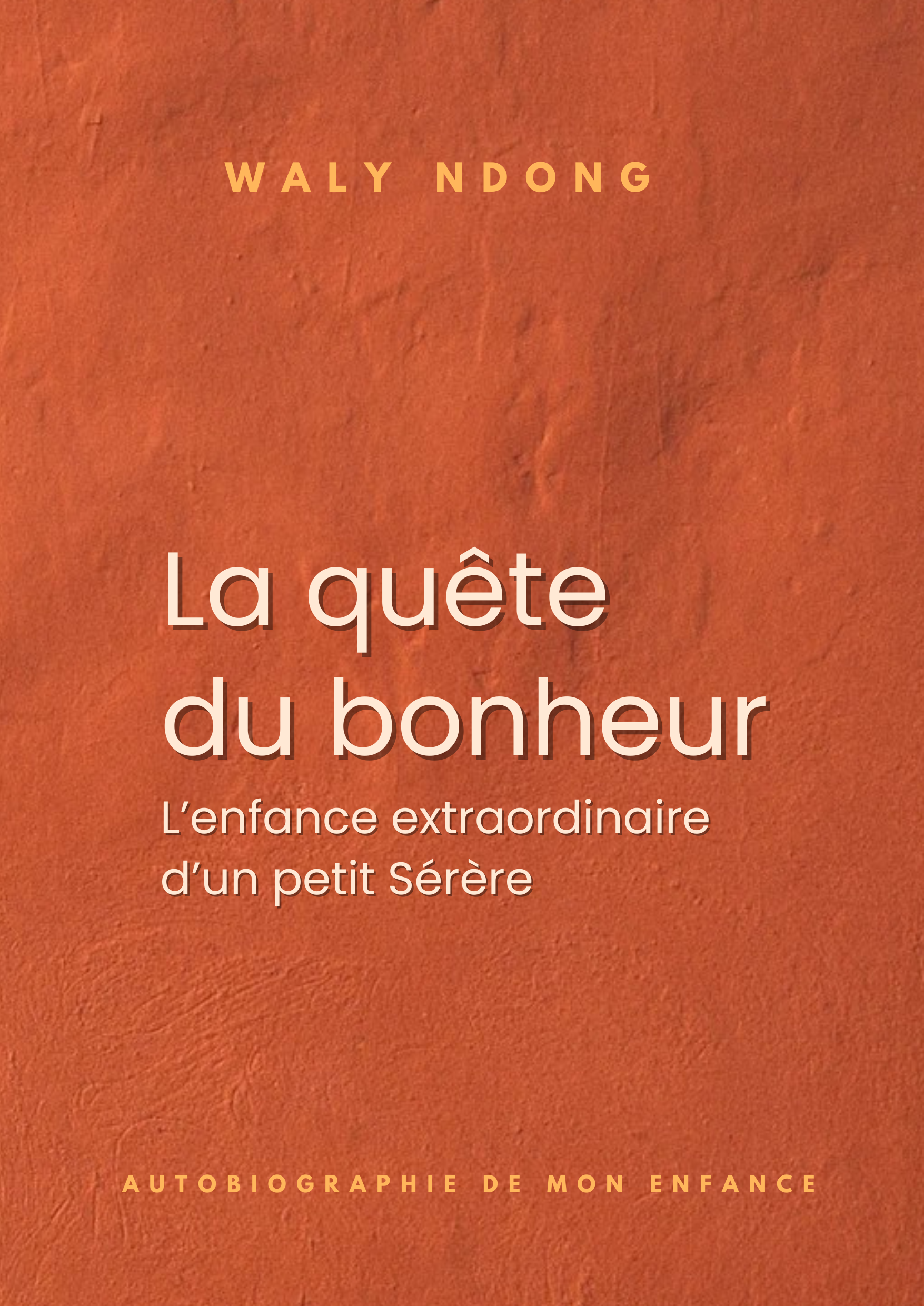 La quête du bonheur 