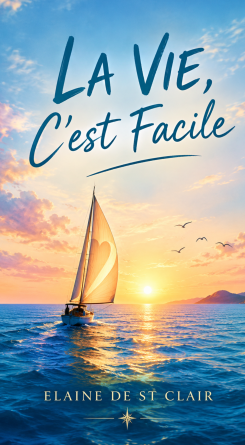 La Vie, C'est Facile