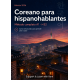 Coreano para hispanohablantes