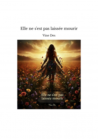 Elle ne s'est pas laissée mourir