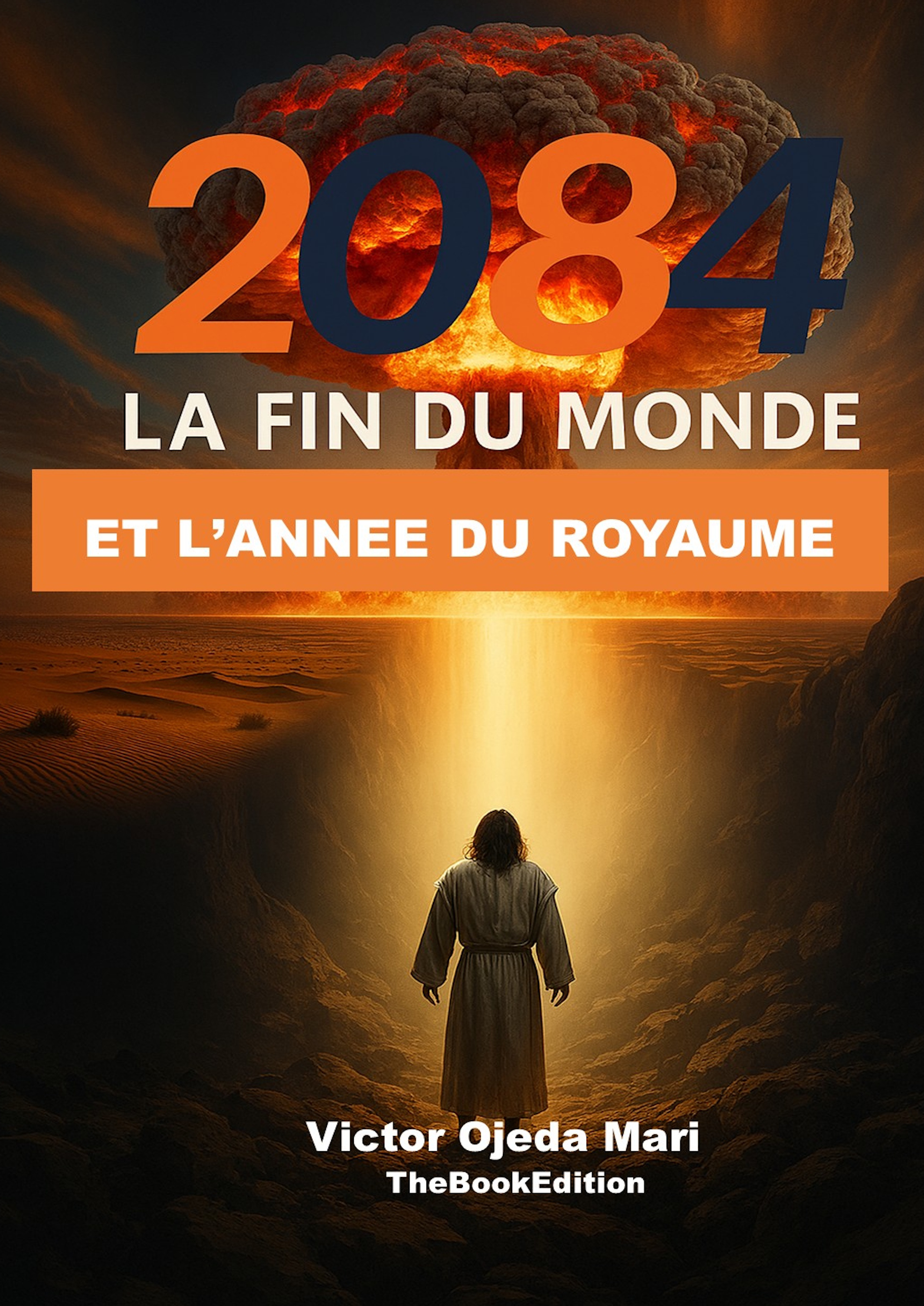 2084 - La Fin du Monde et l’année ...