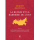 La Russie et la barrière de l'Est