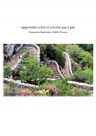 Apprendre à lire et à écrire pas à pas