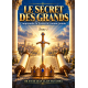 LE SECRET DES GRANDS 
