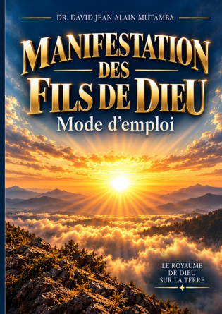 MANIFESTATION DES FILS DE DIEU