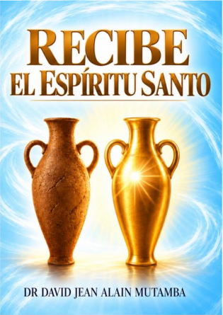 RECIBE EL ESPIRITU SANTO