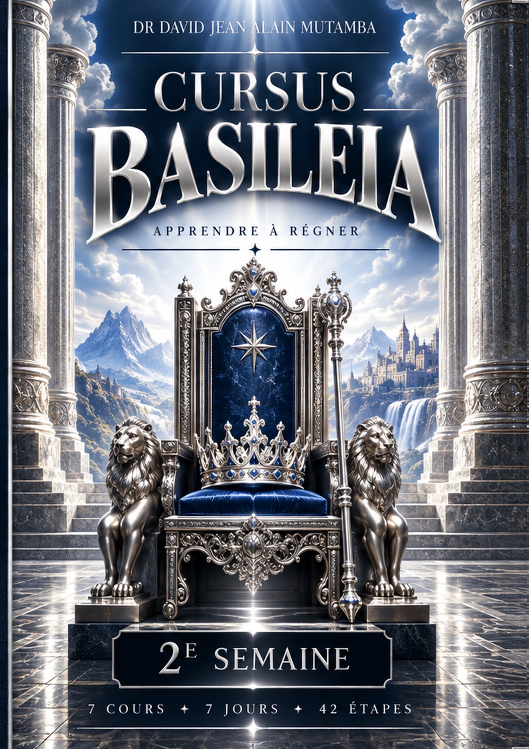 CURSUS BASILEIA 2ème Semaine