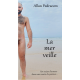 La mer veille