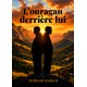 L'ouragan derrière lui