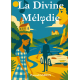 La Divine Mélodie