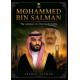 Mohammed bin Salman: The Architect... 