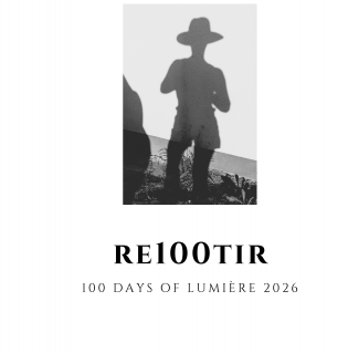 RE100TIR : 100 DAYS OF LUMIÈRE 2026