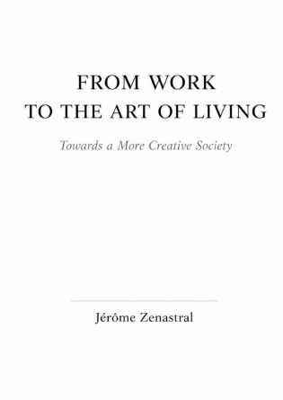 From Work to the Art of Living