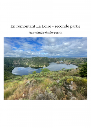 En remontant La Loire - seconde partie