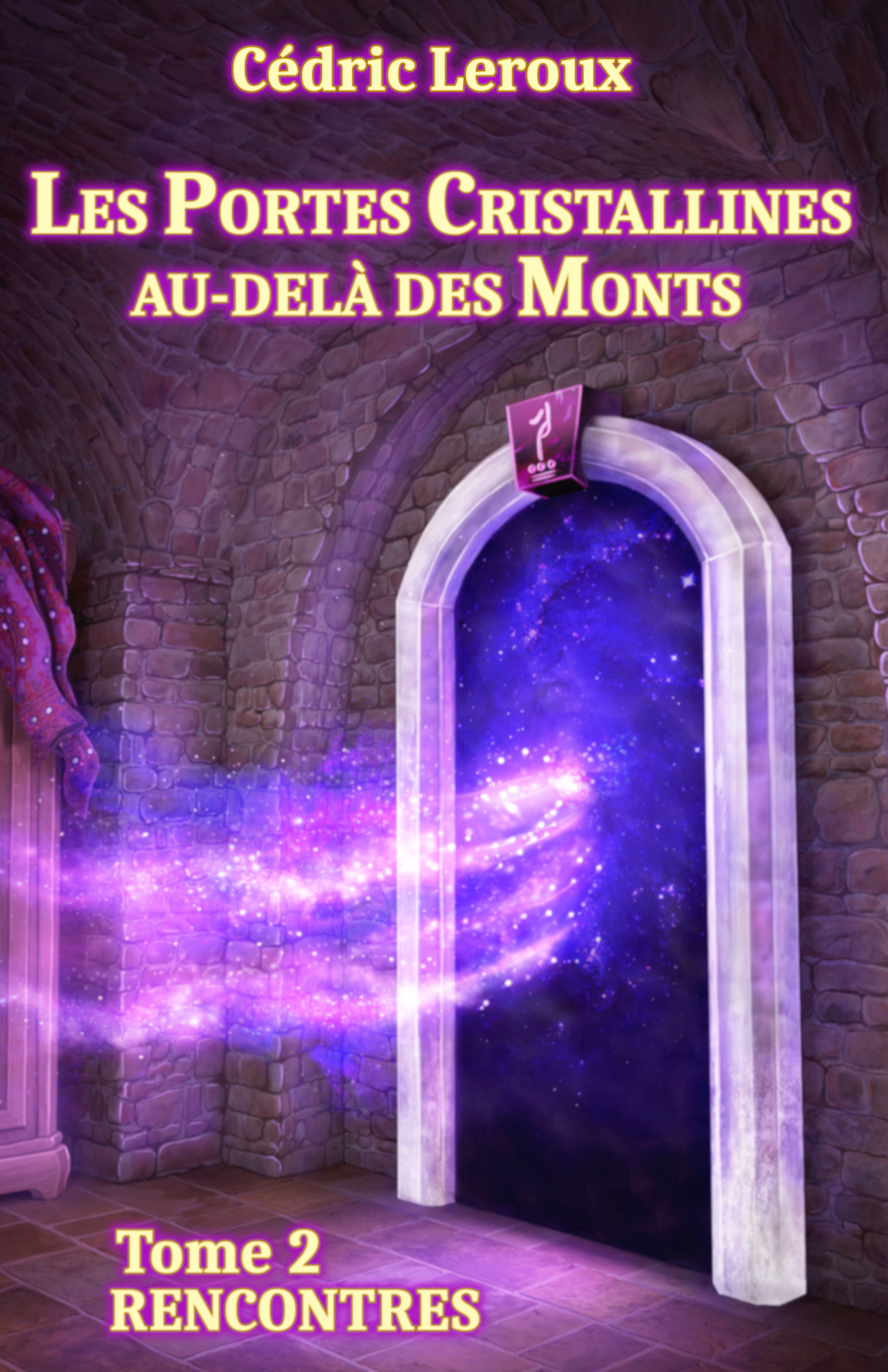 Portes Cristallines - Poche - Tome 2