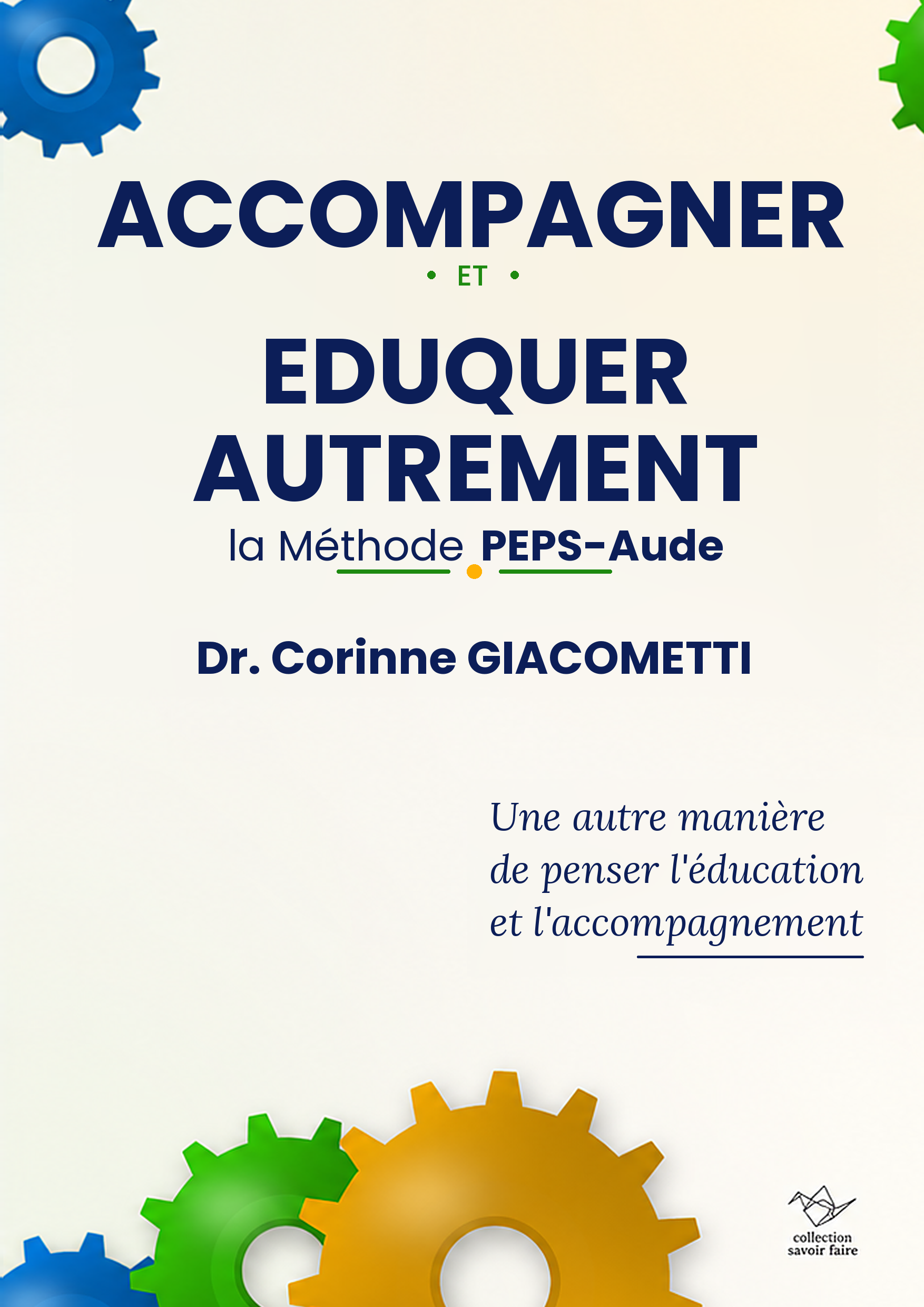 ACCOMPAGNER ET EDUQUER AUTREMENT