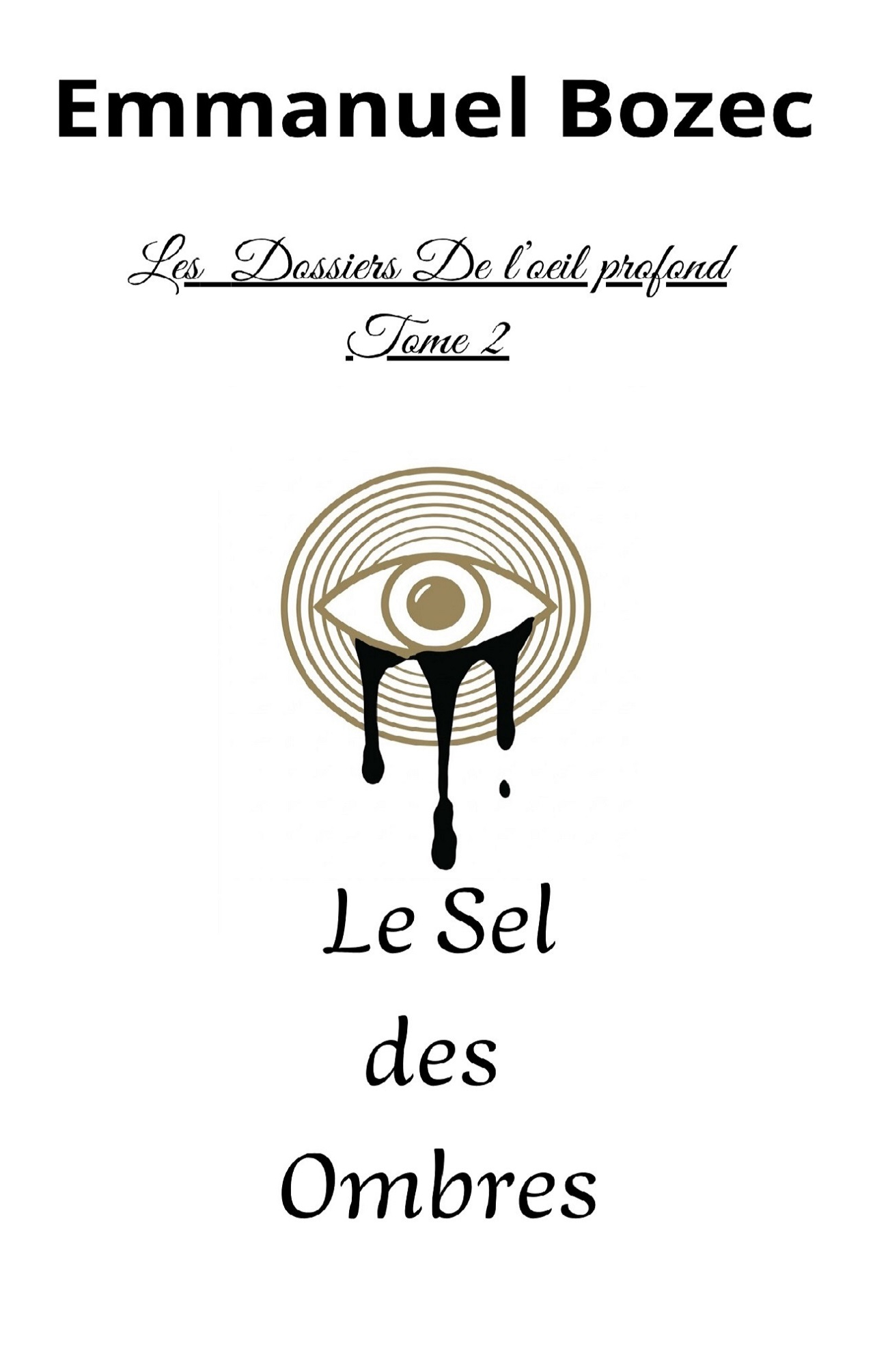 Le Sel des Ombres
