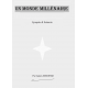 Synopsis & Scénario Monde Millénaire