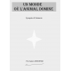 Synopsis & Scénario L'Animal Domine