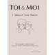 Toi & Moi : L'Album de Notre Histoire